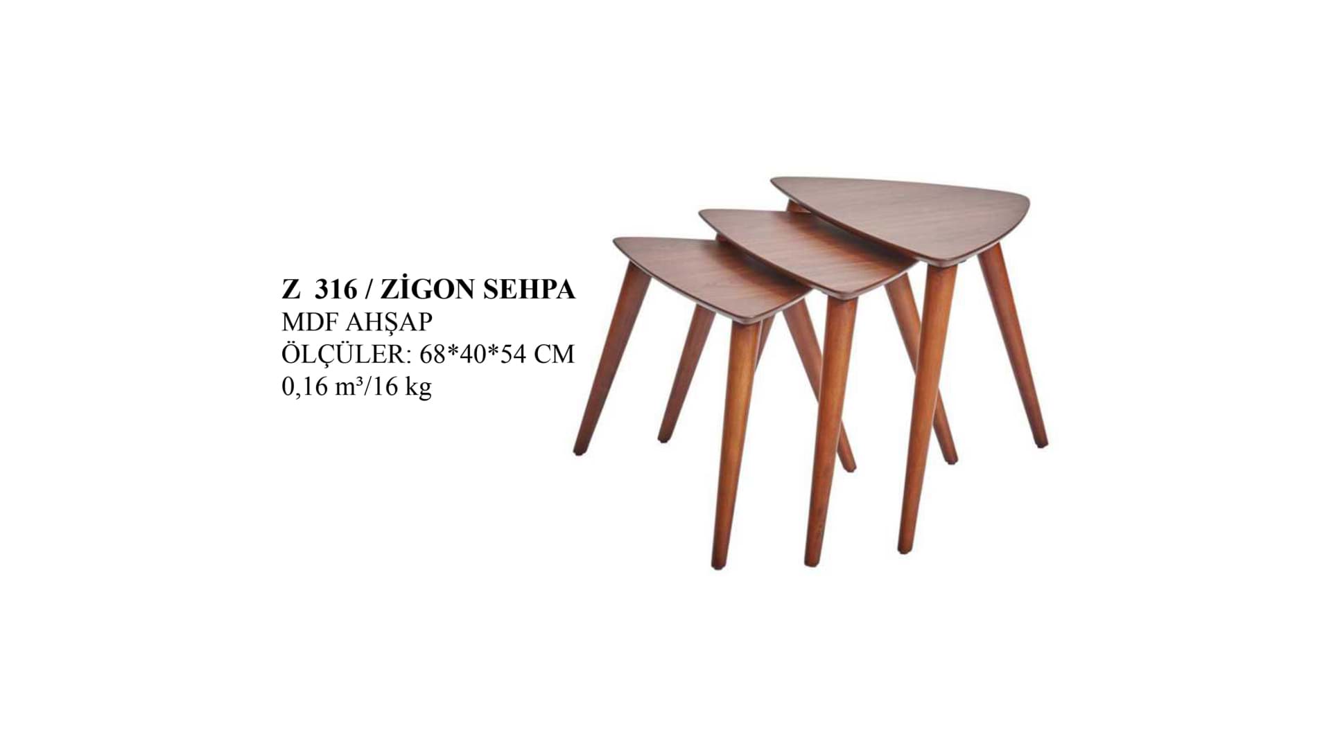 Z 316 ZİGON SEHPA resmi